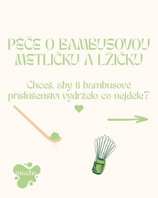 🧽 Jak pečovat o bambusové příslušenství k přípravě matcha? Aby ti tvůj chasen (bambusová metlička) i chashaku (bambusová...